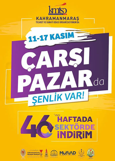 Kahramanmaraş'ta 11-17 Kasım'da Çarşı Pazarda Şenlik Var