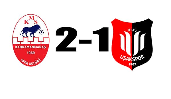 Kahramanmaraşspor: 2 - Uşakspor: 1