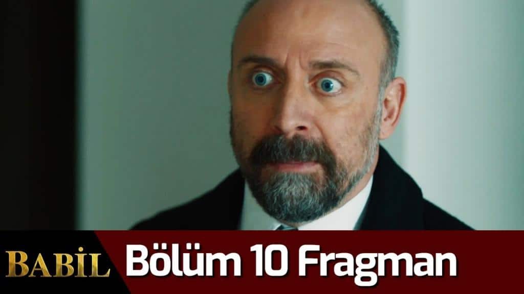 Babil 10.Bölüm Fragmanı