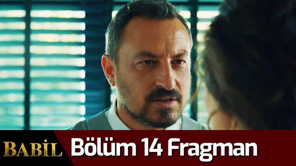 babil 14 bolum fragmani