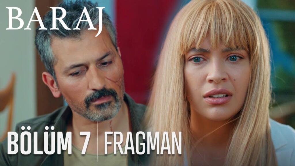 baraj 7 bolum fragmani