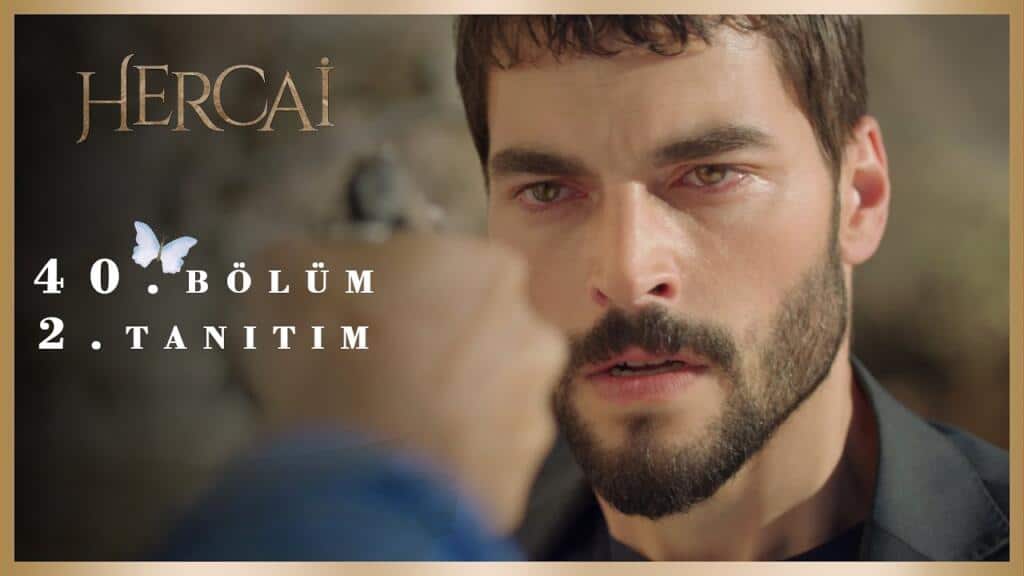 hercai 40 bolum 2 fragmani