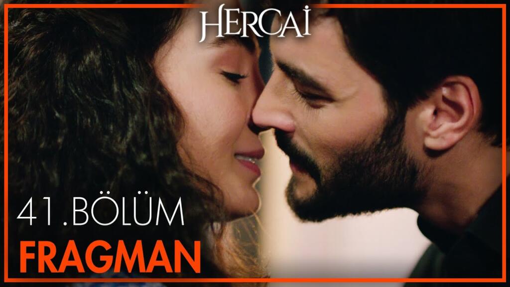 hercai-41-bolum-fragmani