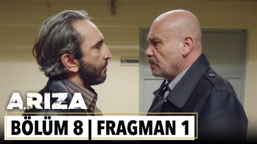 Arıza 8.Bölüm Fragmanı