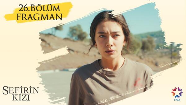 Sefirin Kızı 26.Bölüm Fragmanı