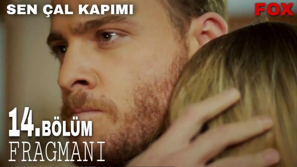 Sen Çal Kapımı 14.Bölüm Fragmanı