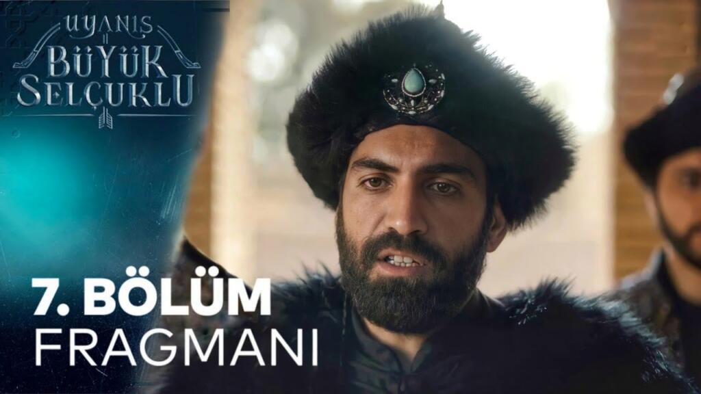 Uyanış Büyük Selçuklu 7.Bölüm Fragmanı