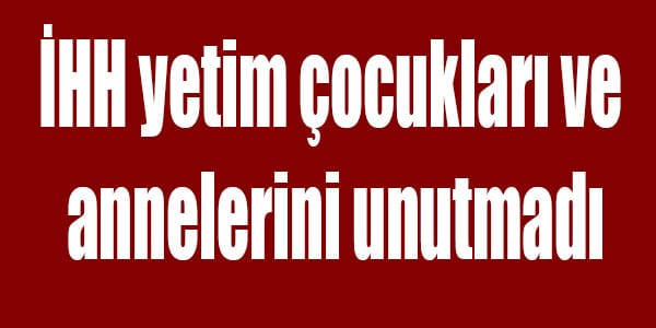 Kahramanmaraş İHH İnsani Yardım Derneği, hafta sonu sokağa çıkma kısıtlamalarında