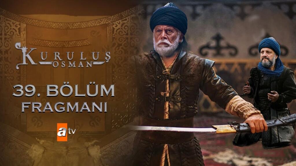 Kuruluş Osman 39.Bölüm Fragmanı