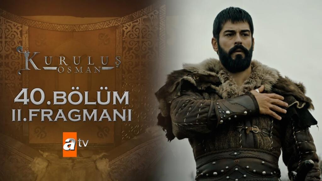 Kuruluş Osman 40.Bölüm 2. Fragmanı