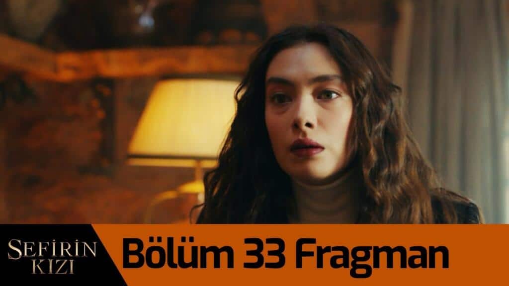 sefirin-kizi-33-bolum-fragmani