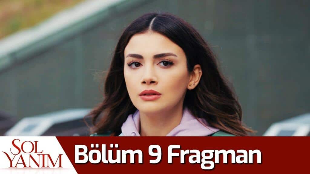 Sol Yanım 9.Bölüm Fragmanı