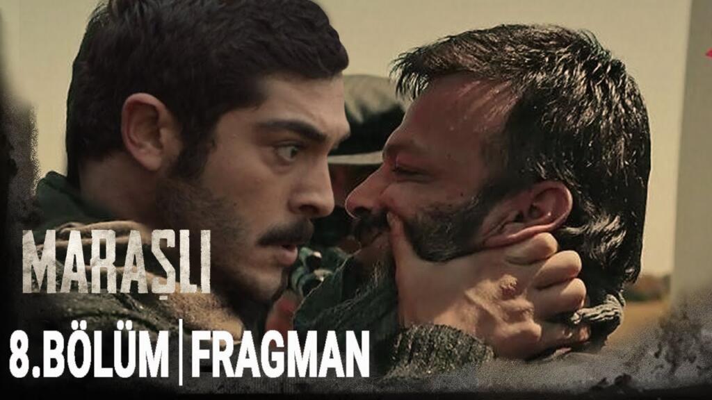 Maraşlı 8.Bölüm Fragmanı