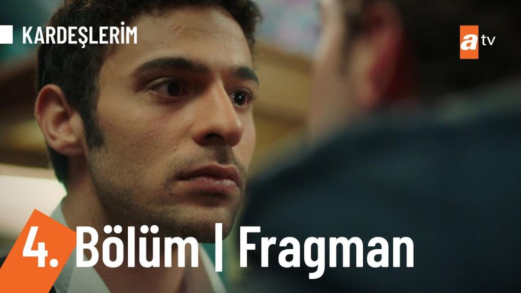 Kardeşlerim 4.Bölüm Fragmanı