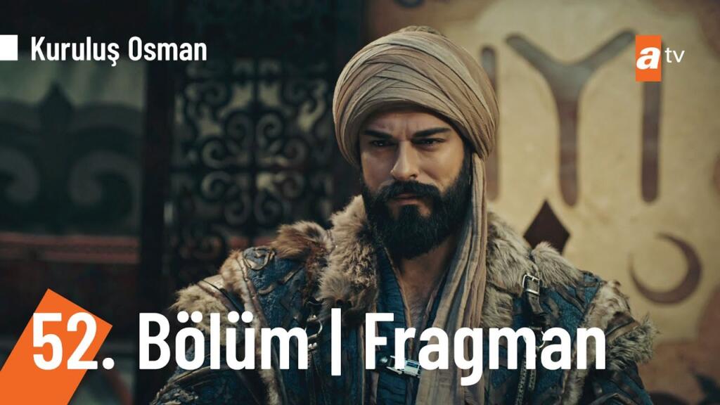 Kuruluş Osman 52.Bölüm Fragmanı