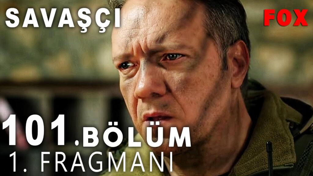 Savaşçı 101.Bölüm Fragmanı