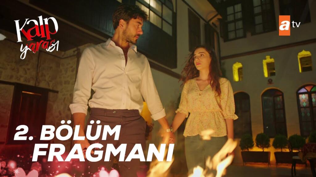 Kalp Yarası 2.Bölüm Fragmanı