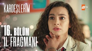 Kardeşlerim 16.Bölüm 2. Fragmanı