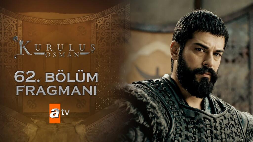 Kuruluş Osman 62.Bölüm Fragmanı