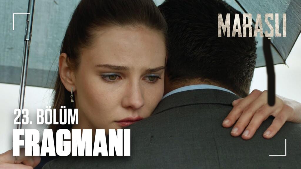 Maraşlı 23.Bölüm Fragmanı