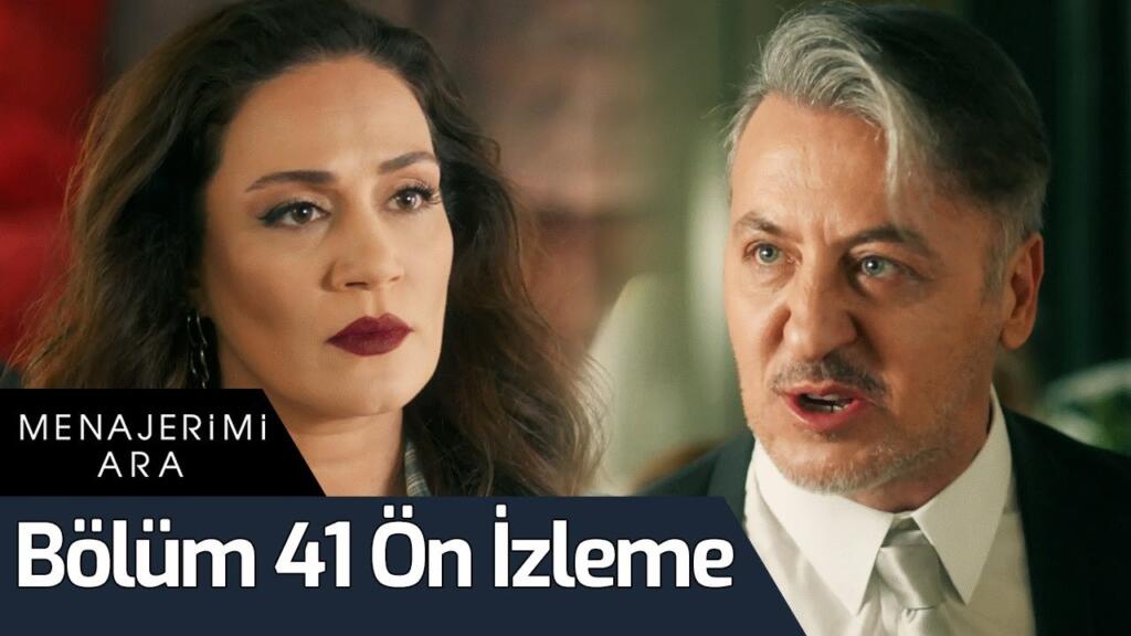 Menajerimi Ara 41.Bölüm Önizleme