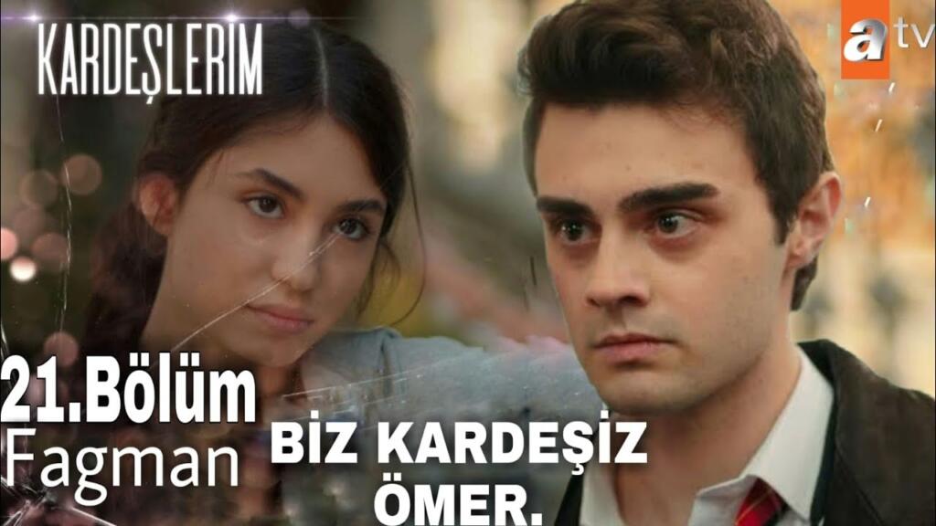 Kardeşlerim 21.Bölüm Fragmanı