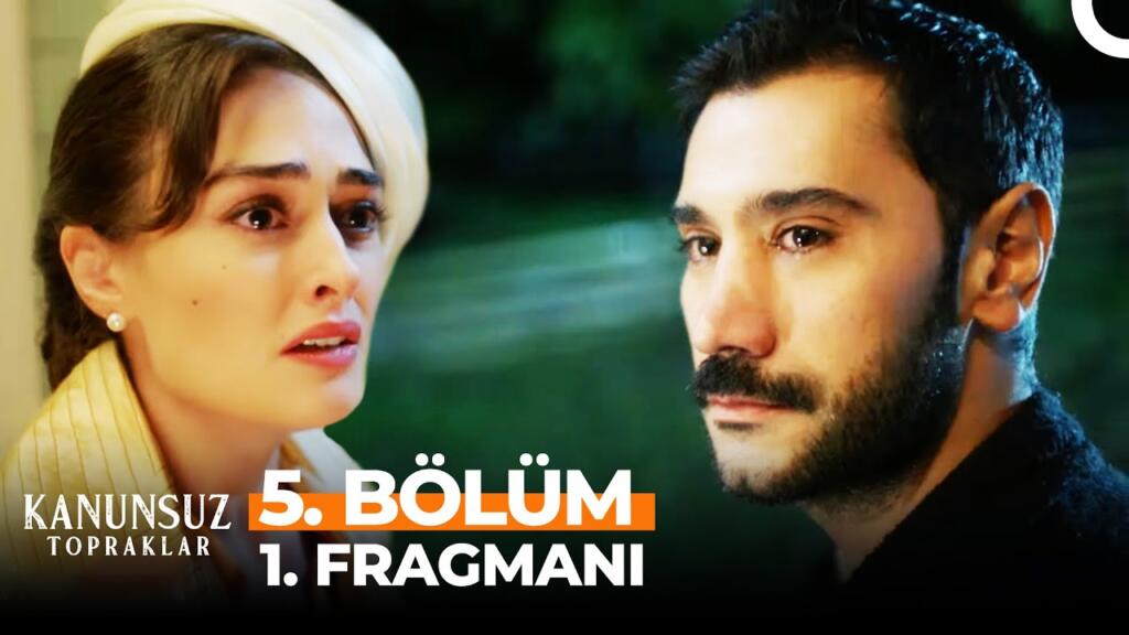 Kanunsuz Topraklar 5.Bölüm Fragmanı