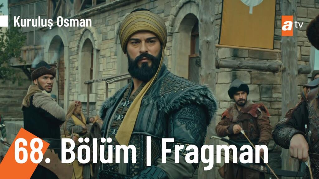 Kuruluş Osman 68.Bölüm Fragmanı