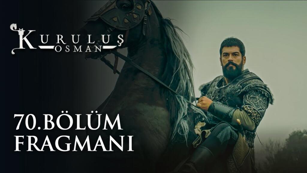 Kuruluş Osman 70.Bölüm Fragmanı