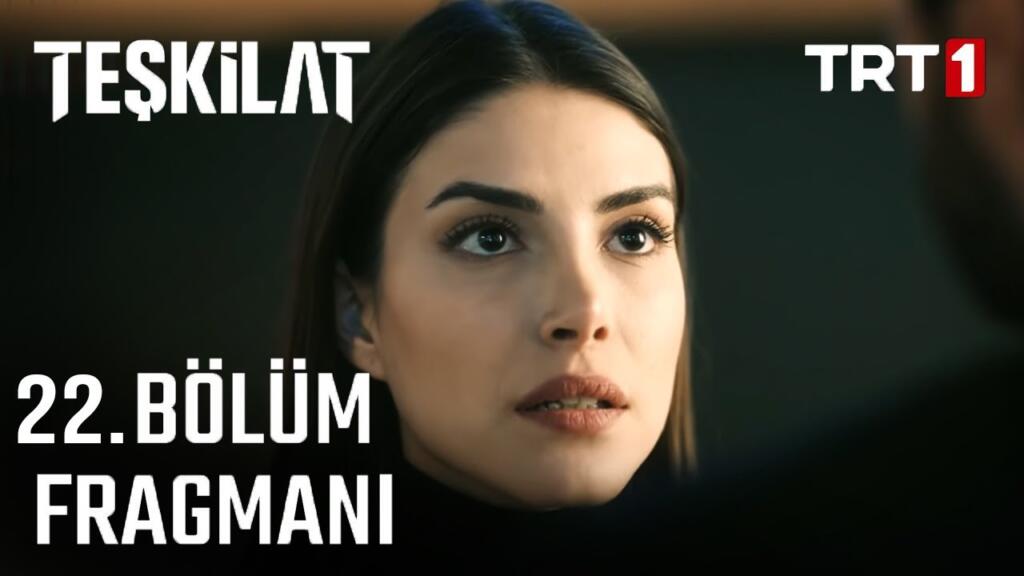 Teşkilat 22.Bölüm Fragmanı