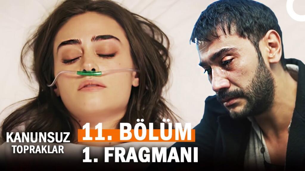 Kanunsuz Topraklar 11.Bölüm Fragmanı