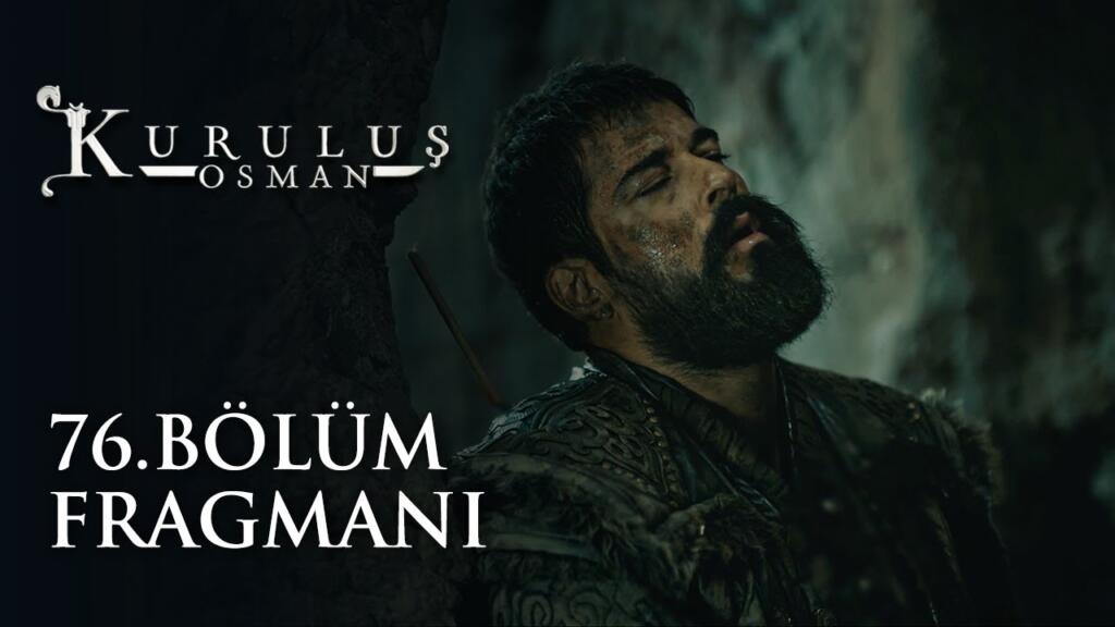 Kuruluş Osman 76.Bölüm Fragmanı