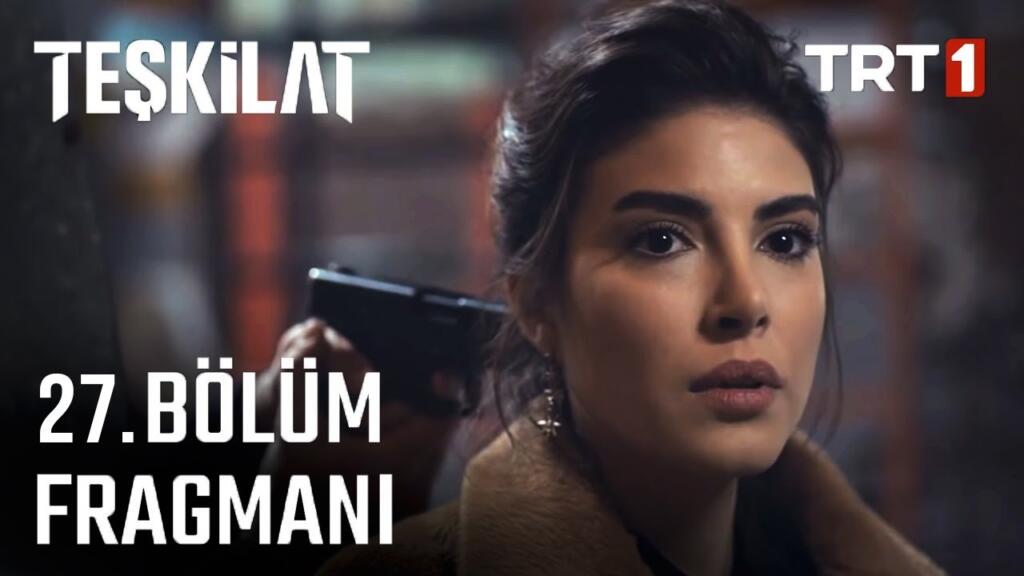 Teşkilat 27.Bölüm Fragmanı