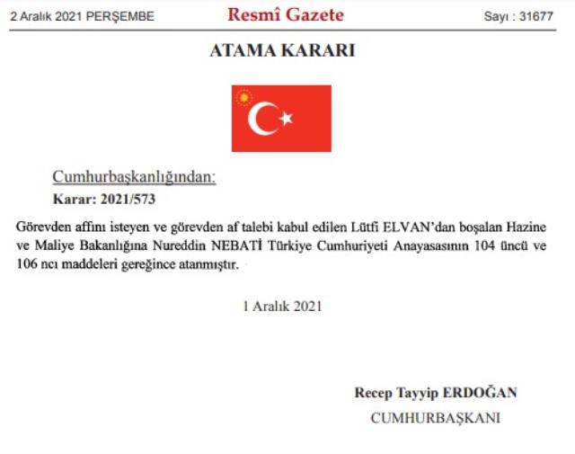Bakan Lütfi Elvan görevinden istifa etti, yerine Nureddin Nebati getirildi 2 atama