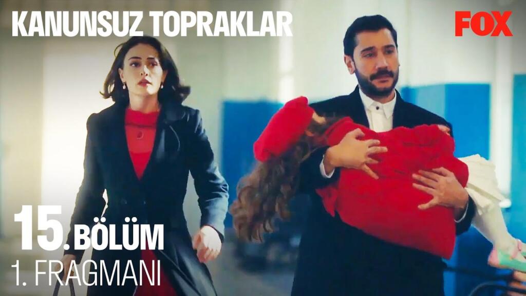 Kanunsuz Topraklar 15.Bölüm Fragmanı