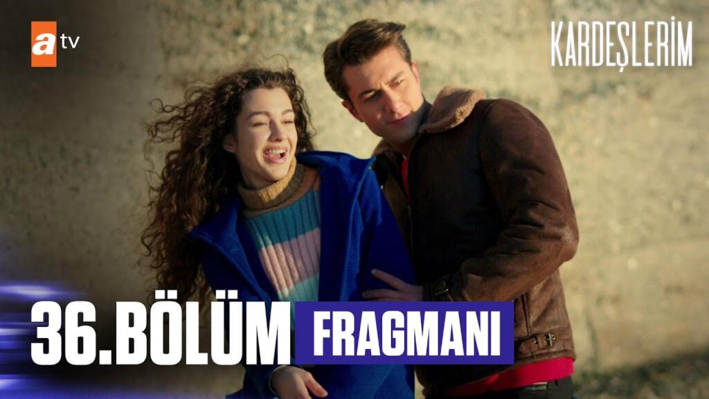 Kardeşlerim 36.Bölüm Fragmanı