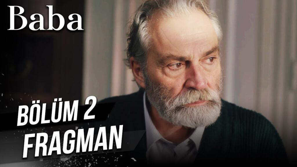 Baba 2.Bölüm Fragmanı