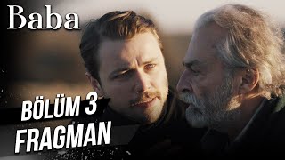 Baba 3.Bölüm Fragmanı