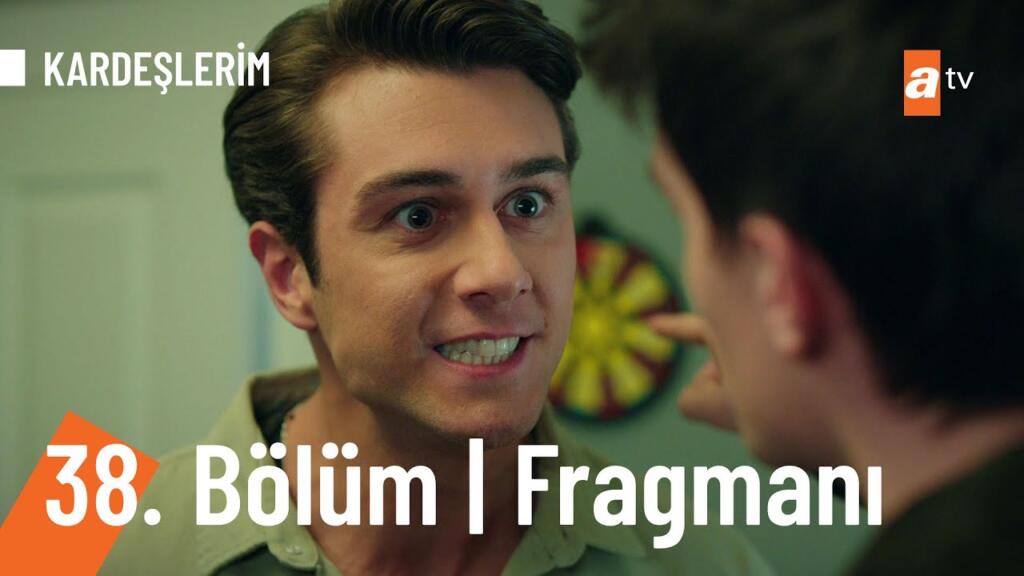 Kardeşlerim 38.Bölüm Fragmanı