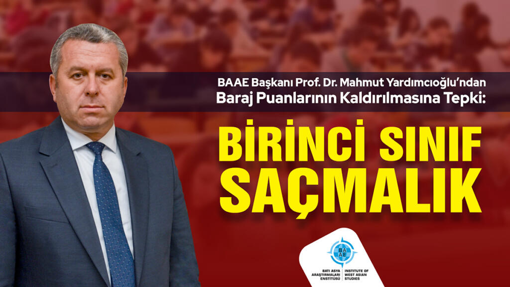 Yardımcıoğlu’ndan Baraj Puanlarının Kaldırılmasına Tepki: Birinci Sınıf Saçmalık