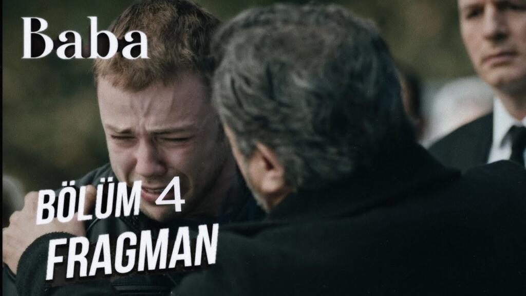 Baba 4.Bölüm Fragmanı