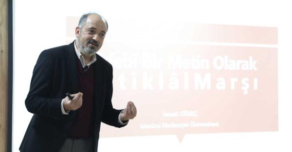 PROF. DR. İSMAİL GÜLEÇ;“İSTİKLAL MARŞI MUHTASAR BİR TÜRK TARİHİDİR