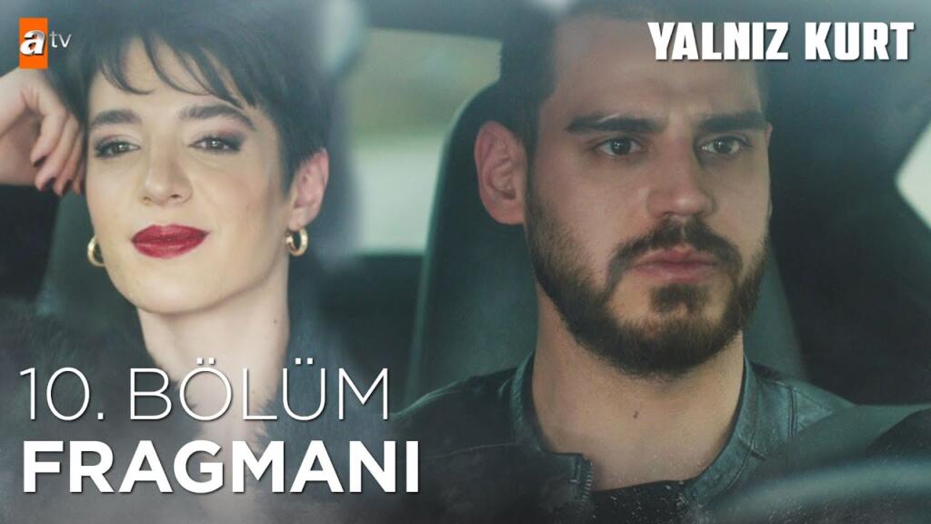 Yalnız Kurt 10.Bölüm Fragmanı