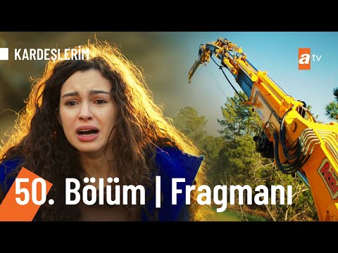 Kardeşlerim 50.Bölüm Fragmanı