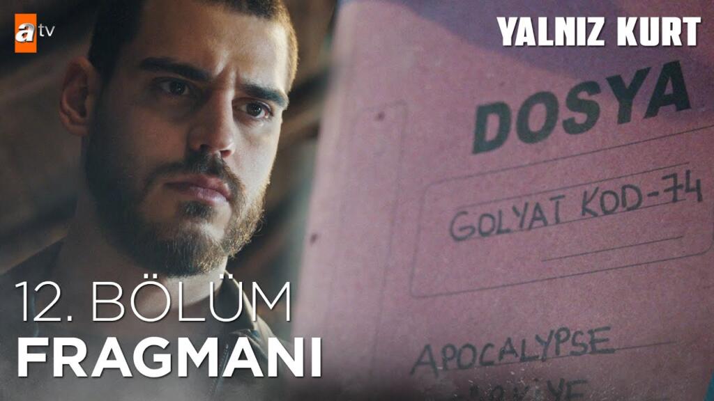 Yalnız Kurt 12.Bölüm Fragmanı