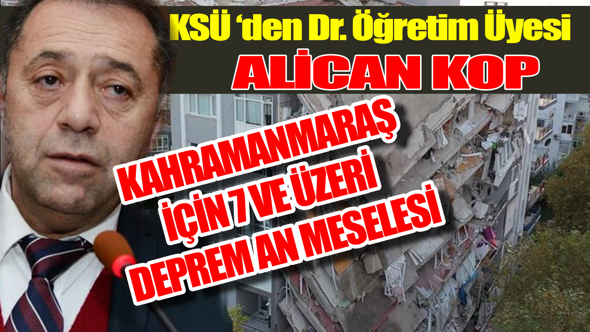 Son günler de Kahramanmaraş