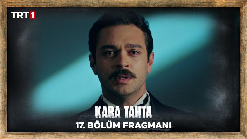 Kara Tahta 17.Bölüm Fragmanı