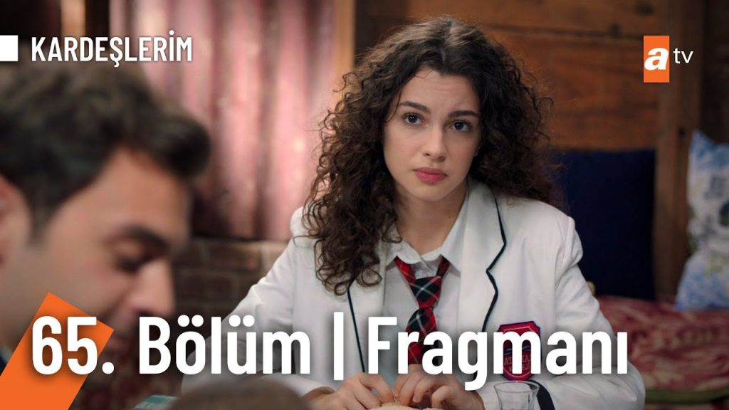 kardeslerim-65-bolum-fragmani