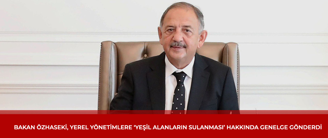 BAKAN ÖZHASEKİ, YEREL YÖNETİMLERE