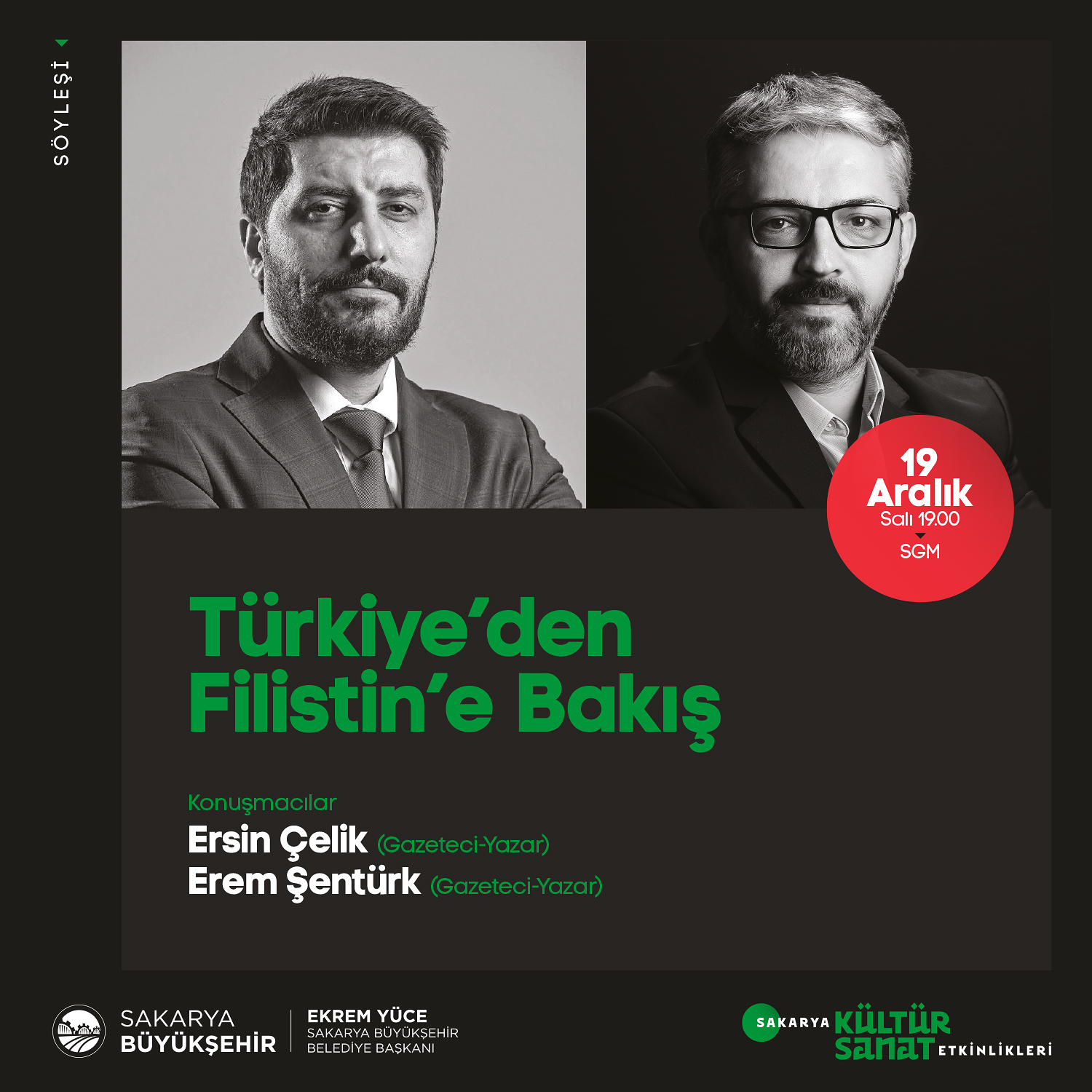 ‘Türkiye’den Filistin’e Bakış’ söyleşisi SGM’de gerçekleşti Sakarya Büyükşehir Aralık kültür sanat etkinlikleri ‘Türkiye’den Filistin’e Bakış’ isimli